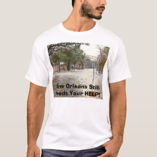New Orleans heeft nog steeds hulp nodig! T-shirt