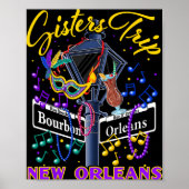 New Orleans Sisters Trip Nola Girls Trip Vacay  Poster (Voorkant)