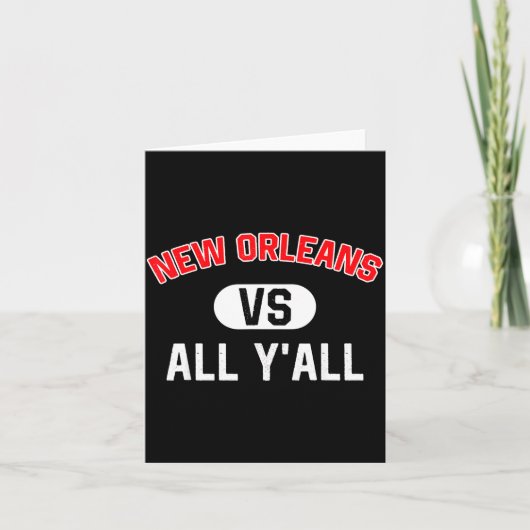 New Orleans Vs All Y'all - Funny New Orleans  Kaart (Voorkant)