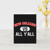 New Orleans Vs All Y'all - Funny New Orleans  Kaart (Gele Bloem)
