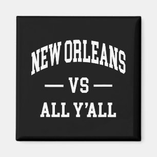 New Orleans Vs All Y'all - Retro Design - Clic Magneet
