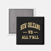 New Orleans Vs All Y'all - Throwback Design - Clic Magneet (Voorkant / Achterkant)