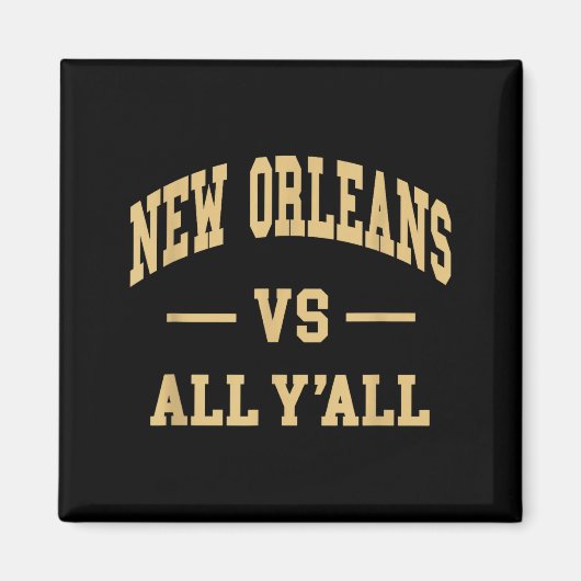 New Orleans Vs All Y'all - Throwback Design - Clic Magneet (Voorkant)