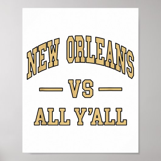New Orleans Vs All Y'all - Throwback Design - Clic Poster (Voorkant)
