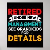New Retired Under New Management See Grandkids For Poster (Voorkant)