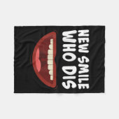 New Smile Who Dis Braces Off Teeth Gift Fleece Deken (Voorkant (Horizontaal))