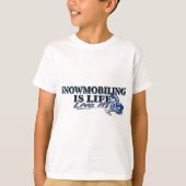 NEW-SNOWMOBILING-IS-LIFE-2C T-SHIRT (Voorkant)