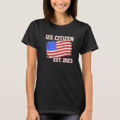 New US citizen 2023 for citizenship with american  T-shirt (Voorkant)