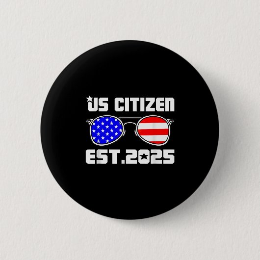 New Us Citizen Est 2025 American Immigrant Citizen Ronde Button 5,7 Cm (Voorkant)