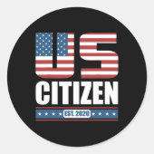 New Us Citizen Gift - Proud United States Citizen  Ronde Sticker (Voorkant)