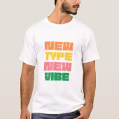new vibe t-shirt (Voorkant)