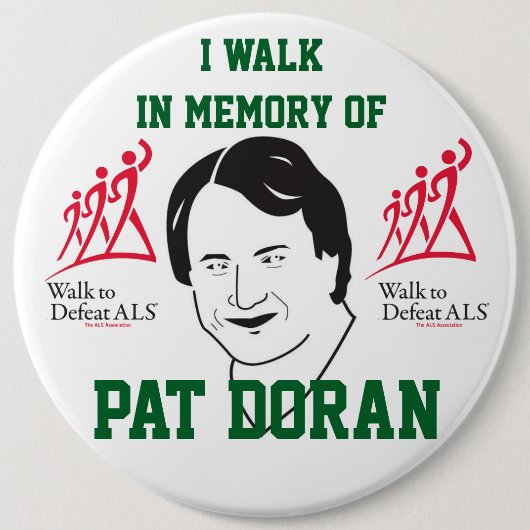*NEW* Walk to Defeat ALS 6-inch BUTTON 2017 (Voorkant)
