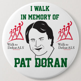 *NEW* Walk to Defeat ALS 6-inch BUTTON 2017