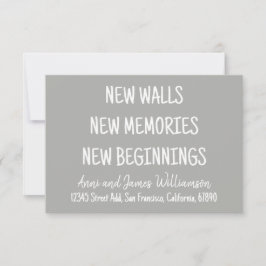 NEW WALLS NEW MEMORIES NEW BEGINNINGS Moving Aankondiging