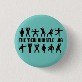 New Whistle Jig Pin Badge Ronde Button 3,2 Cm