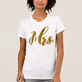 New Wife New Bride Mrs Metallic Gold Foil Text T-shirt