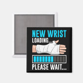 New Wrist Loading... Please Wait... Broken Arm Cas Magneet (Voorkant / Achterkant)