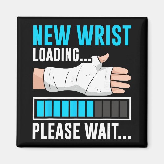 New Wrist Loading... Please Wait... Broken Arm Cas Magneet (Voorkant)