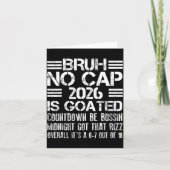 New Year 2026 Bruh No Cap Countdown Bussin Funny R Kaart (Voorkant)