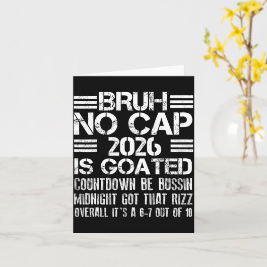 New Year 2026 Bruh No Cap Countdown Bussin Funny R Kaart (Gele Bloem)