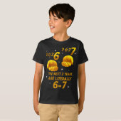 New Year 2026 Funny 67 The Next 2 Years Are Litera T-shirt (Voorkant volledig)