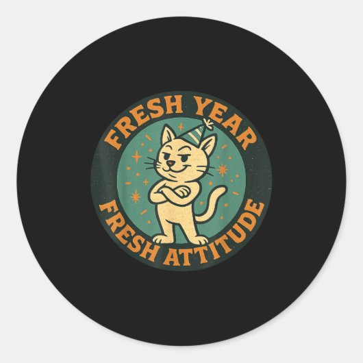 New Year 2026 Funny Cat Lover Humor Fresh Attitude Ronde Sticker (Voorkant)