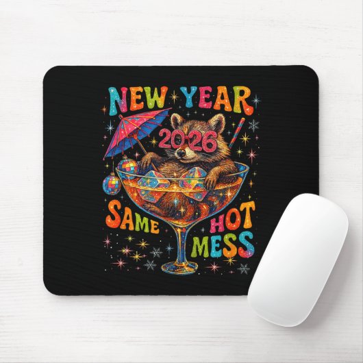 New Year 2026 Same Hot Mess Funny Raccoon Gift  Muismat (Met muis)