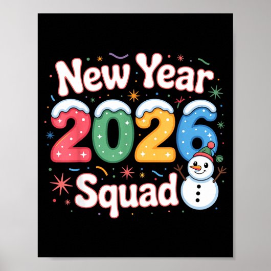 New Year 2026 Squad Funny Snowman Holiday Celebrat Poster (Voorkant)