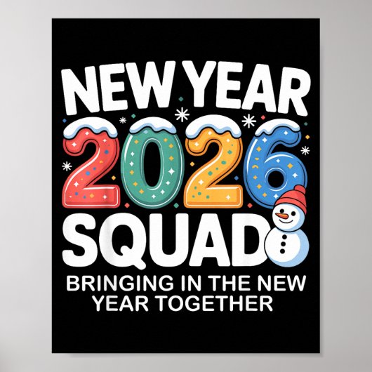 New Year 2026 Squad Funny Snowman Holiday Celebrat Poster (Voorkant)
