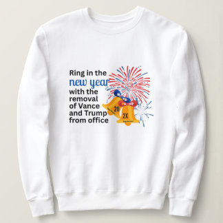 New Year Anti-Trump Impeach Remove 2026 Political Trui