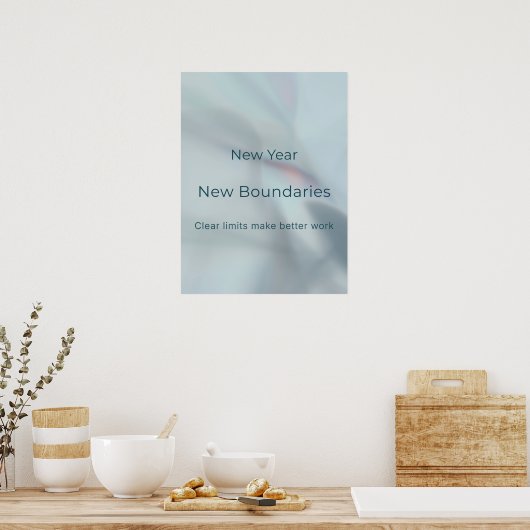 NEW YEAR, NEW BOUNDARIES POSTER (Keuken)