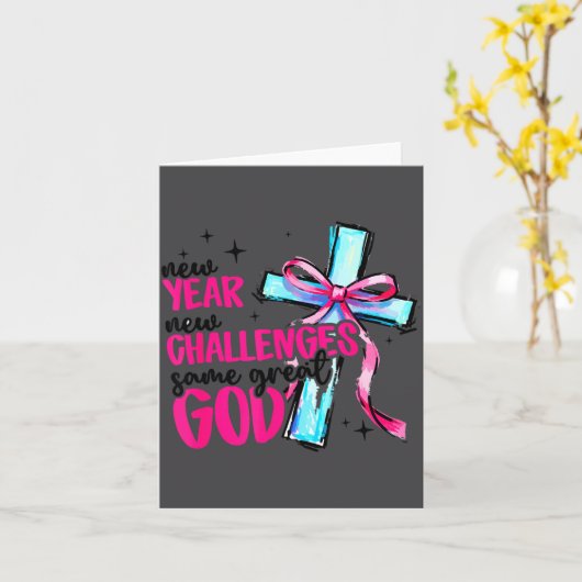 New Year New Challenges Same Great God Happy New Y Kaart (Gele Bloem)