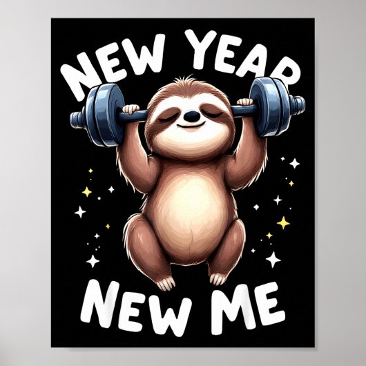 New Year New Me Funny Fitness Workout Gym Sloth We Poster (Voorkant)