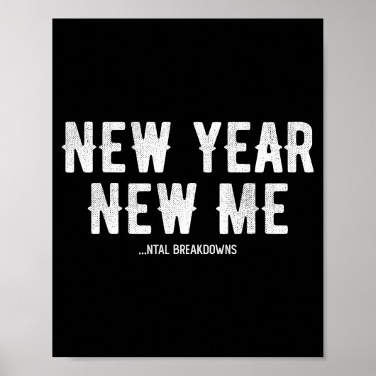 New Year New Mental Breakdowns Funny New Years Eve Poster (Voorkant)