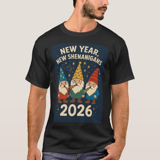 New Year, New Shenanigans 2026 Gnome Party Tee T-shirt (Voorkant)