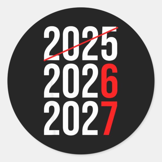 New Year Next Two Year Are 2026 2027 Funny 67 Meme Ronde Sticker (Voorkant)