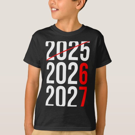 New Year Next Two Year Are 2026 2027 Funny 67 Meme T-shirt (Voorkant)