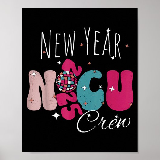 New Year Nicu Nurse Crew Celebration Uni-adults -  Poster (Voorkant)