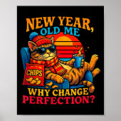 New Year Old Me Funny Cat Retro Lazy Meme Gift  Poster (Voorkant)