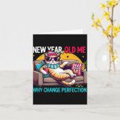 New Year Old Me Why Change Perfection Funny Humor Kaart (Gele Bloem)