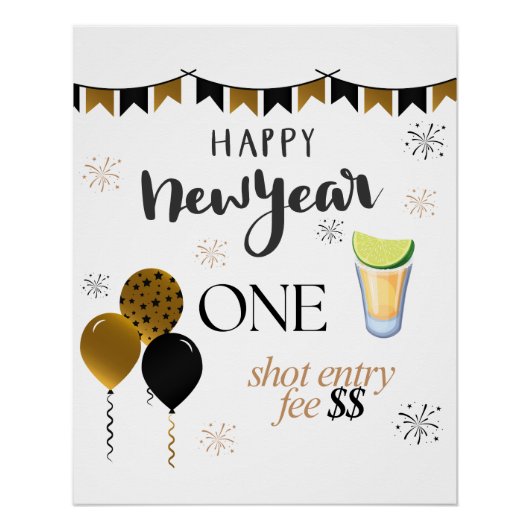 New Year One Shot Entry Fee Party Sign Perfect Poster (Voorkant)