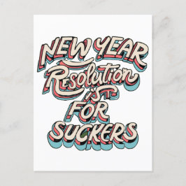 New Year resolutie is voor sukkels Briefkaart