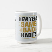New year same bad habits koffiemok (Voorkant rechts)