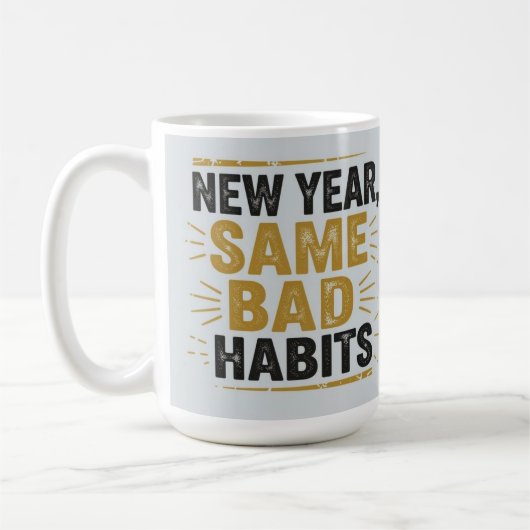 New year same bad habits koffiemok (Links)