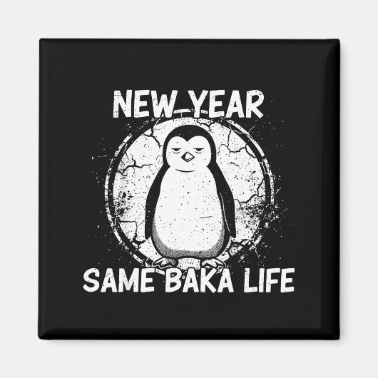 New Year Same Baka Life Baka Penguin Magneet (Voorkant)