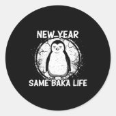 New Year Same Baka Life Baka Penguin Ronde Sticker (Voorkant)