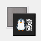 New Year Same Baka Life Funny Penguin Anime Style Magneet (Voorkant / Achterkant)