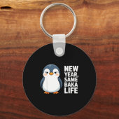 New Year Same Baka Life Funny Penguin Anime Style  Sleutelhanger (Voorkant)