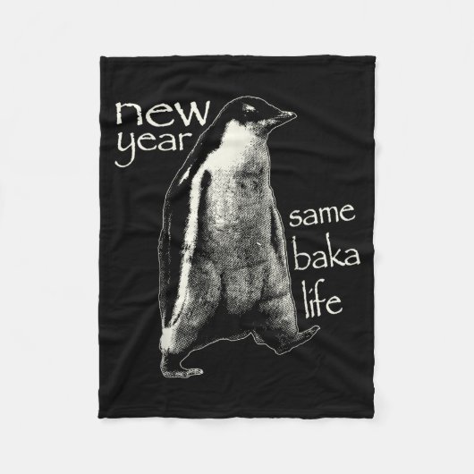 New Year Same Baka Life Funny Penguin Fleece Deken (Voorkant)