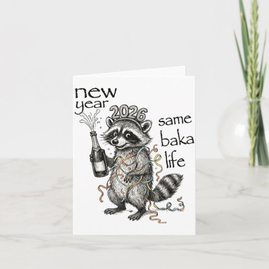 New Year Same Baka Life Funny Raccoon New Year's E Kaart (Voorkant)